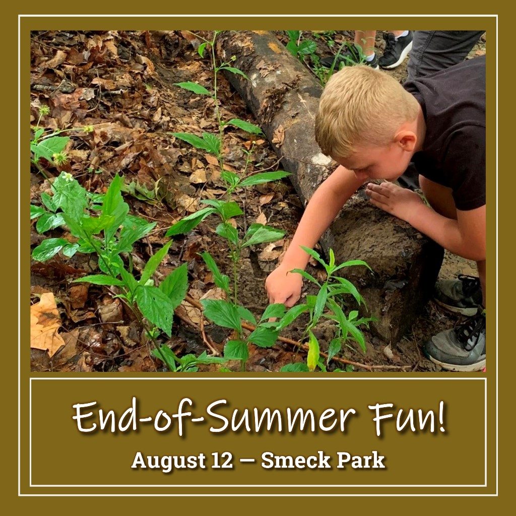 Program, "End-of-Summer Fun" - August 12 at Smeck Park